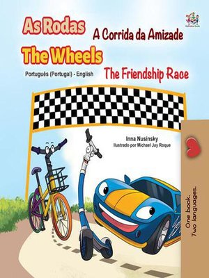 cover image of As Rodas a Corrida da Amizade the Wheels the Friendship Race